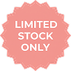 Limited Stock Only
